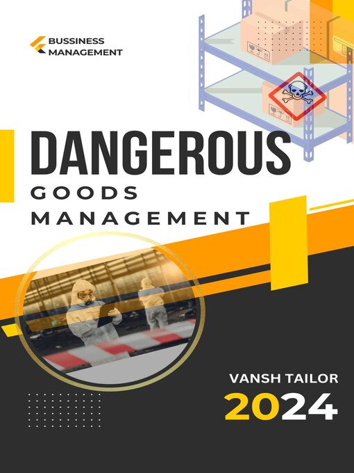 Title details for Dangerous Goods Management by Vansh Tailor - Available